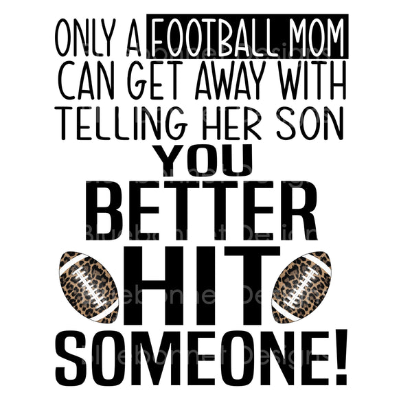 Football mom hit someone leopard balls blk