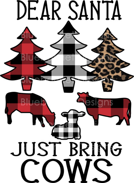 Santa just bring cows