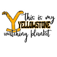 Yellowstone watching blanket