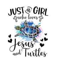 Girl loves turtles and jesus blk text