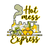 Hot mess express