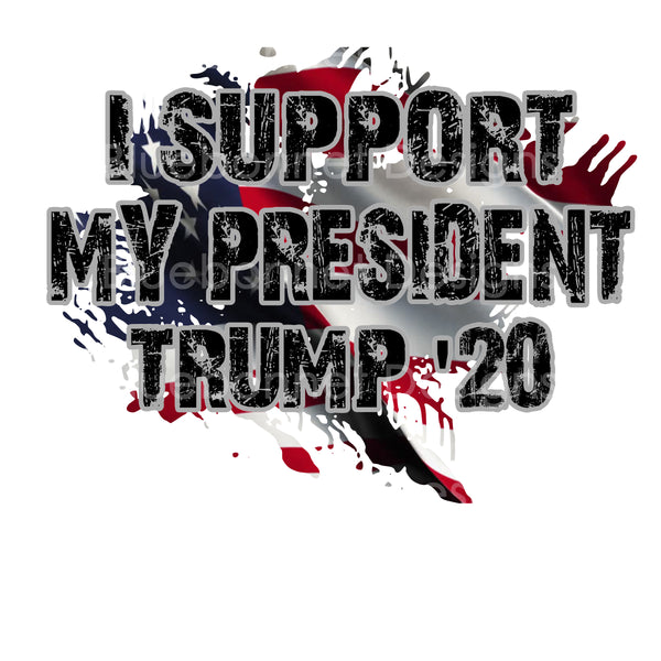 I support my president trump 20