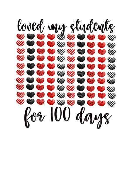 Loved My Students 100 Days