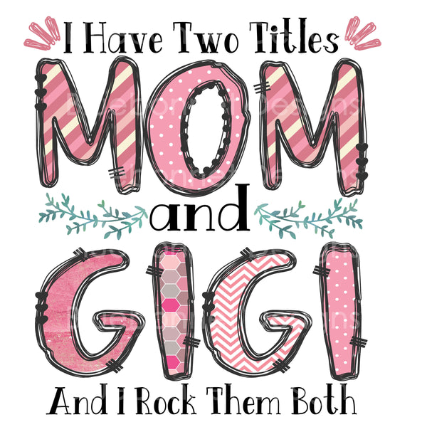 Mom and gigi pink