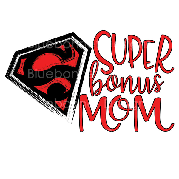 Super bonus mom