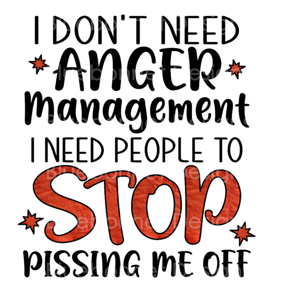 Anger management pissing me off