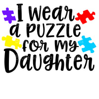 Autism i wear a puzzle for my daughter
