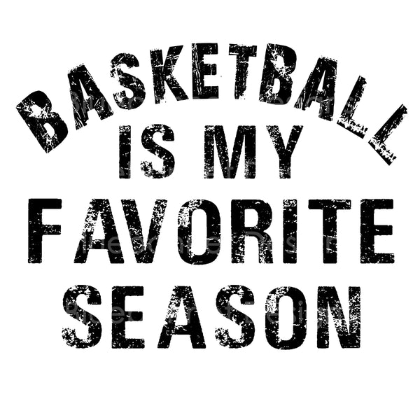 Basketball is my favorite season