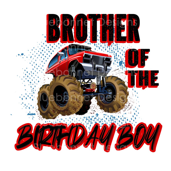 Brother monster truck birthday boy