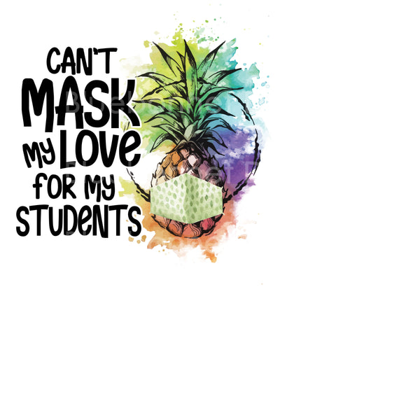 Can't mask love for students pineapple