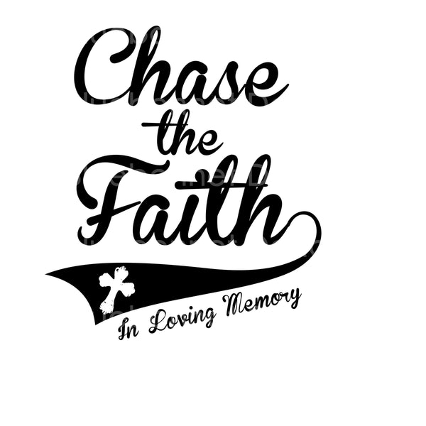 Chase the faith
