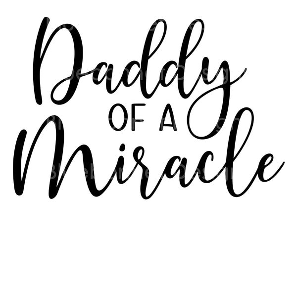 Daddy of a miracle