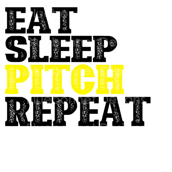 Eat sleep pitch repeat softball
