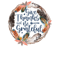 Give thanks and be grateful