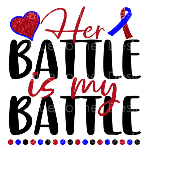 Her battle is my battle chd