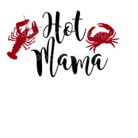 Hot mama lobster.crab