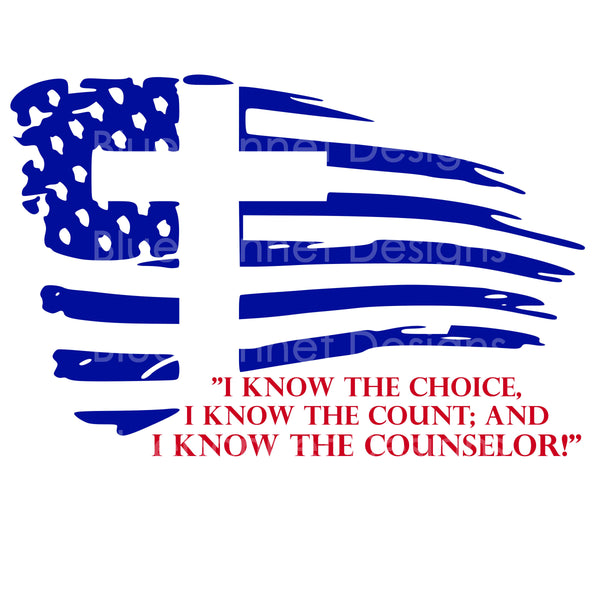 I know the choice i know the count know the counselor
