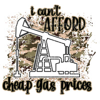 I can't afford cheap gas prices