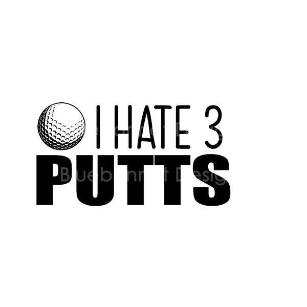 I hate 3 putts