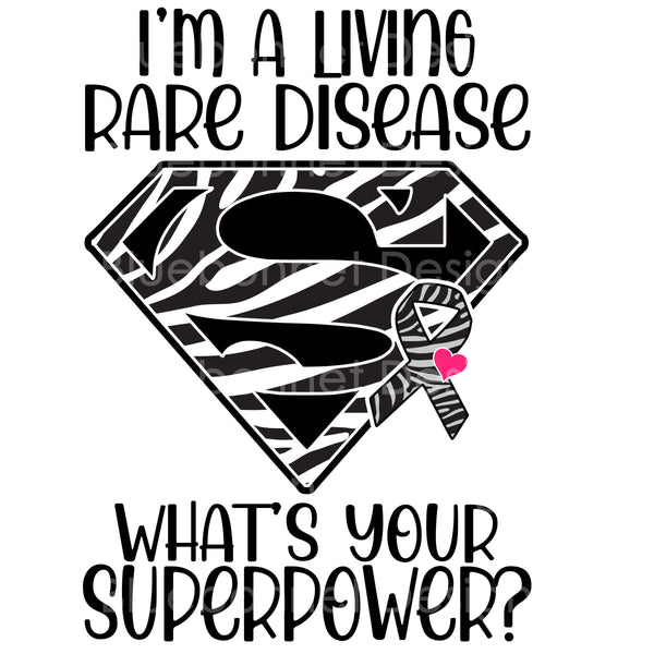 Living rare disease what_s your superpower