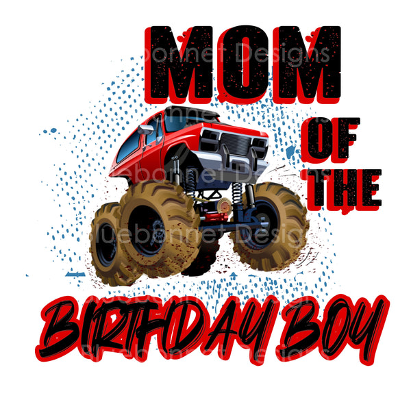 Mom monster truck birthday
