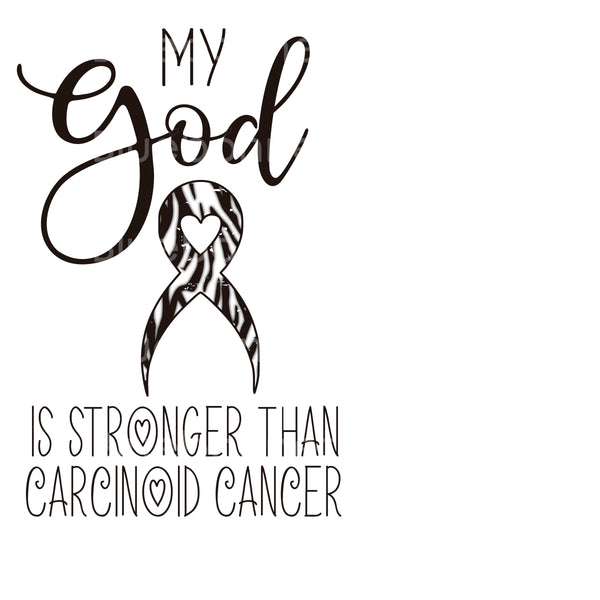 My god is stronger than carcinoid cancer