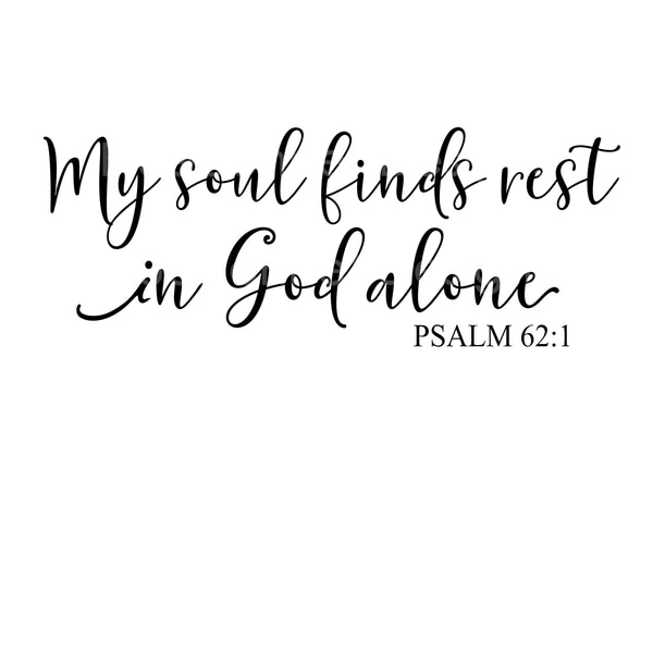 My soul finds rest
