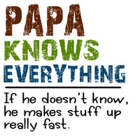 Papa knows everything