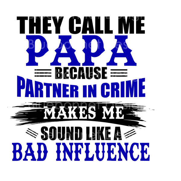 Papa partner in crime