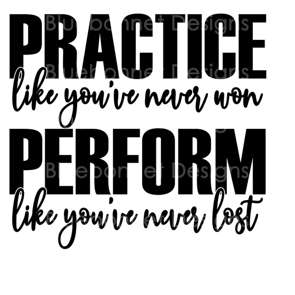 Practice perform