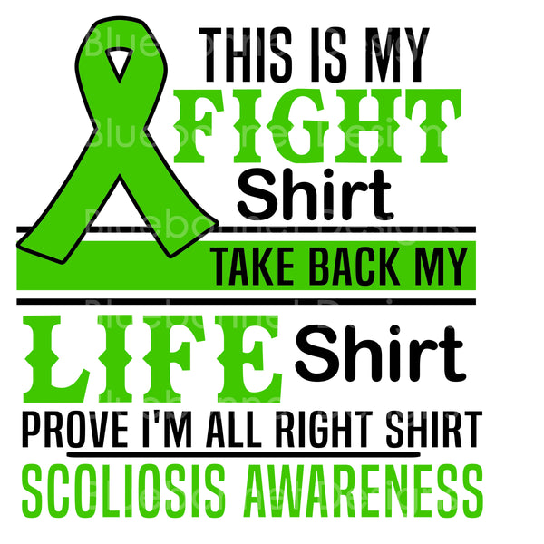 Scoliosis awareness this is my fight shirt