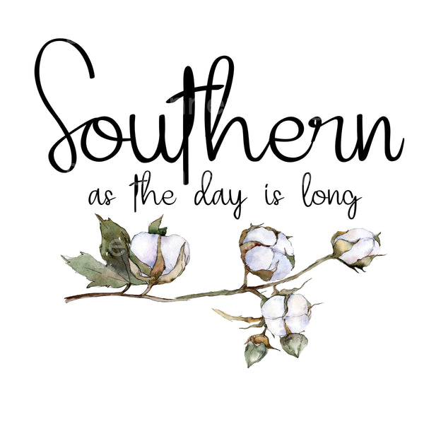 Southern as the day is long