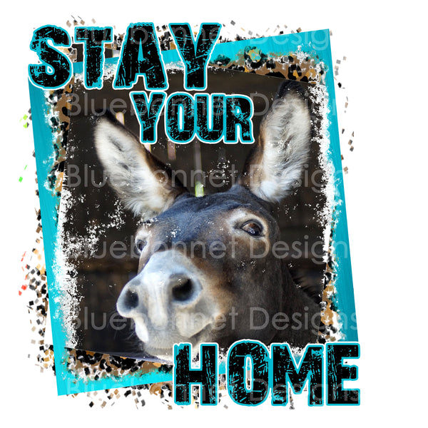 Stay your ass at home FRAME