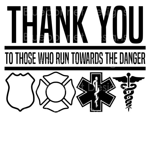 Thank you first responders back